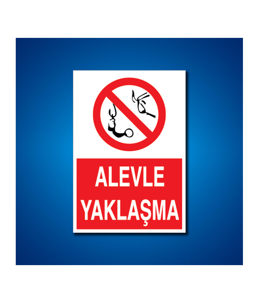 Ateş Ve Alev Uyarı İşaretleri