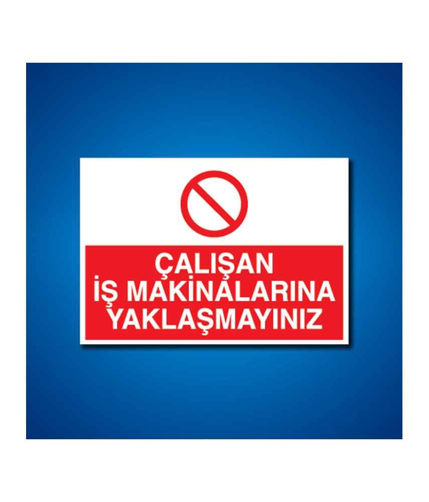 İş Makinesi İş Güvenliği Etiketleri