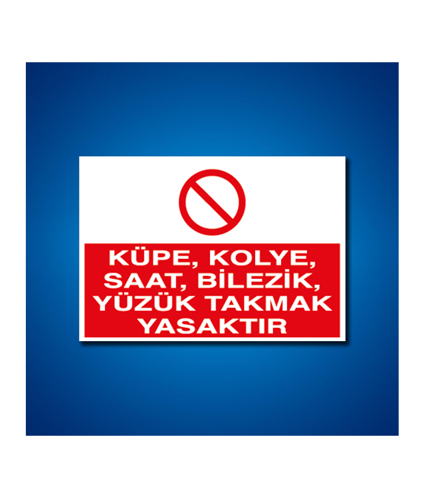 Yasaklama İş Güvenliği Etiketleri