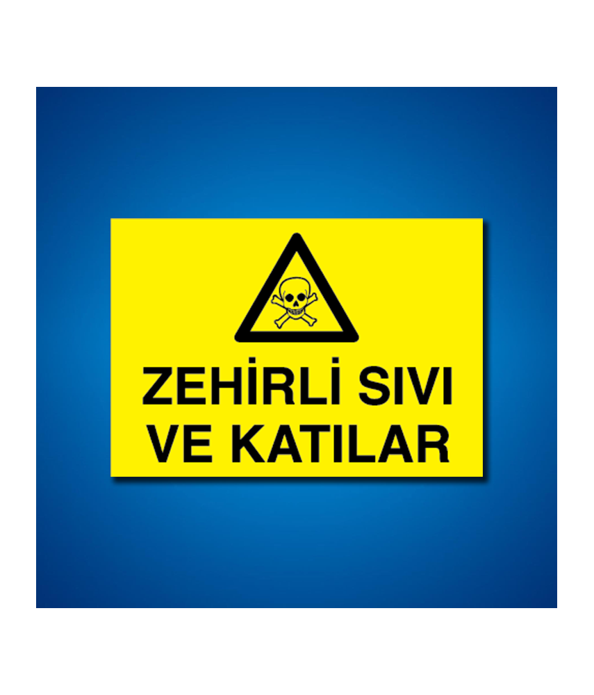 Zehirli Maddeler İş Güvenliği Etiketleri