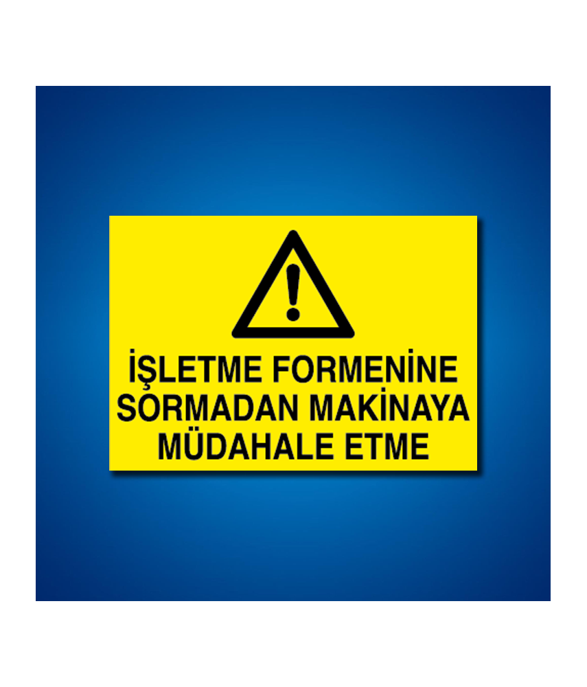 Makine İş Güvenliği Etiketleri