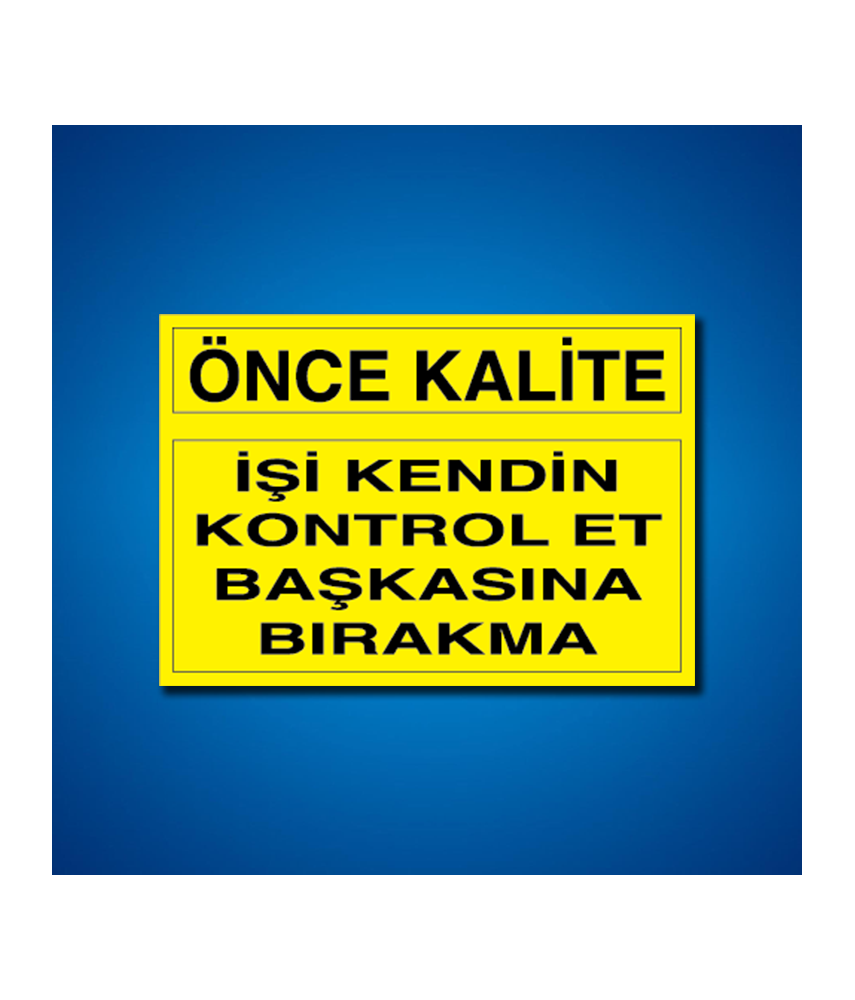 Kalite İş Güvenliği Etiketleri