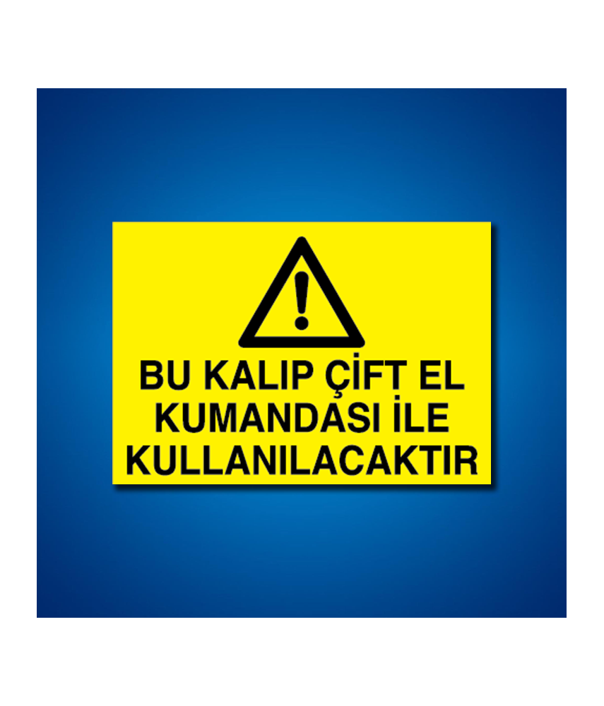 Makine İş Güvenliği Etiketleri