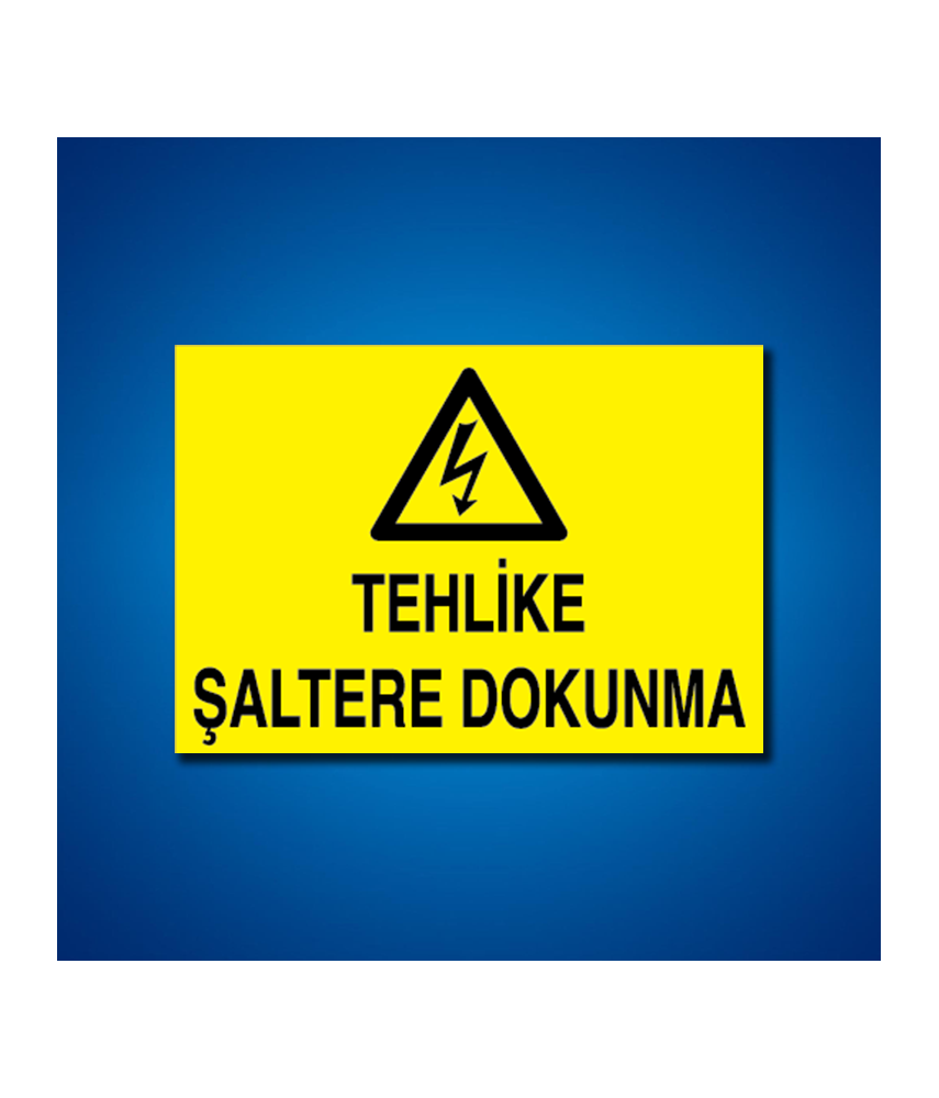 Şalter İş Güvenliği Etiketleri