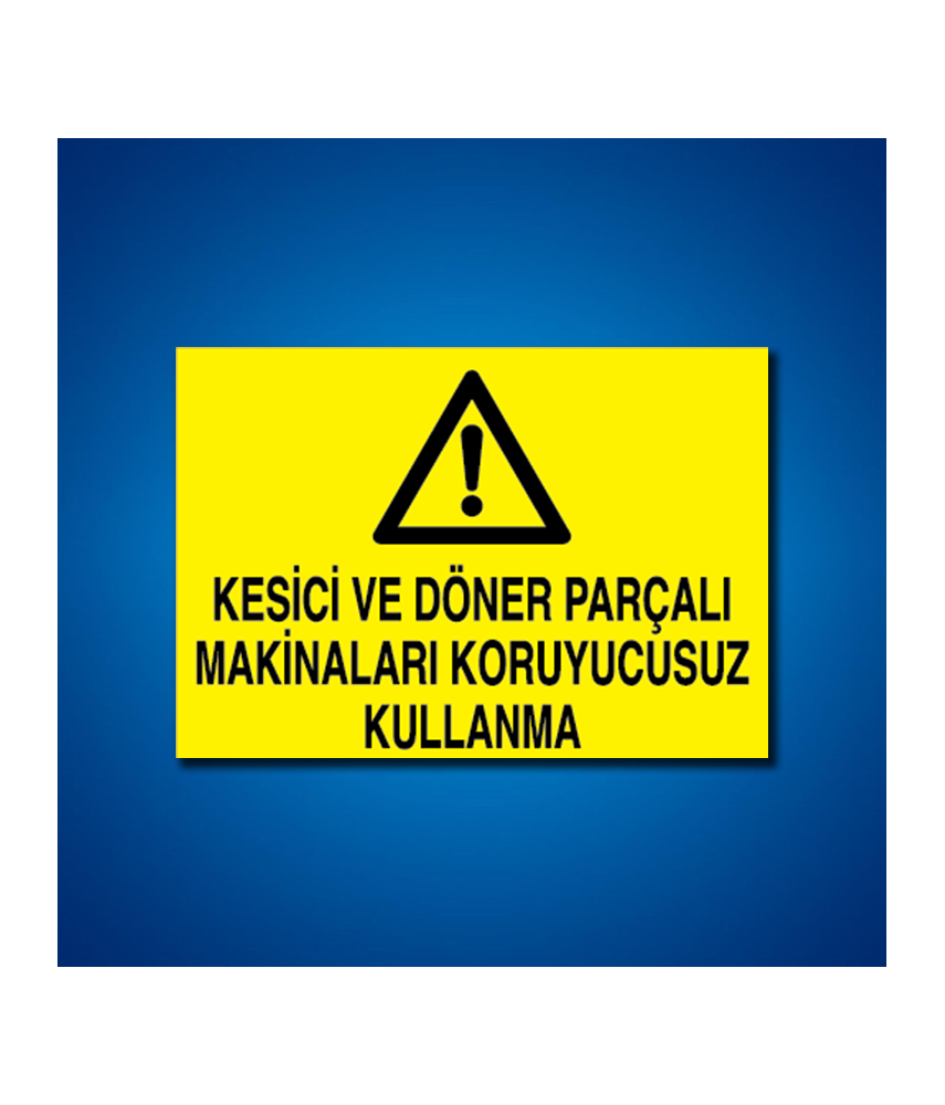 Makine İş Güvenliği Etiketleri
