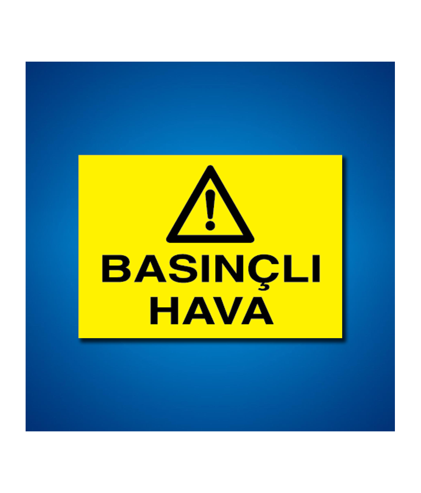 Hava-Su-Isı İş Güvenliği Etiketleri