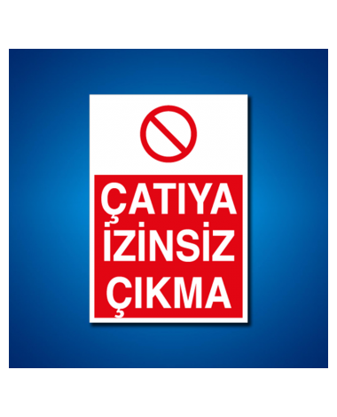 Çatı Merdiven Koridor İş Güvenliği Etiketleri