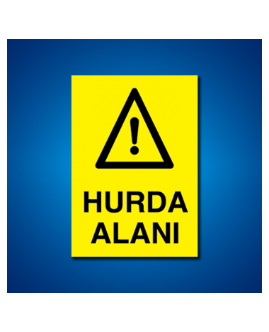 Hurda İş Güvenliği Etiketleri
