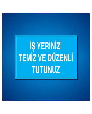 Temizlik-Düzen İş Güvenliği Etiketleri