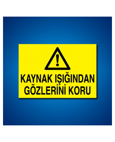 Kaynak İş Güvenliği Etiketleri
