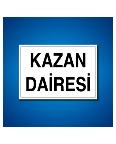 Kazan Dairesi İş Güvenliği Etiketleri