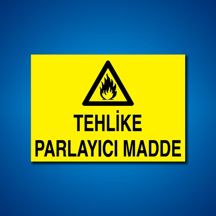 Yanıcı-parlayıcı İş Güveniği Etiketleri