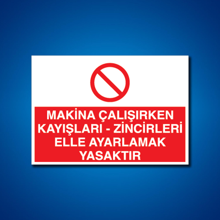 Makine İş Güvenliği Etiketleri