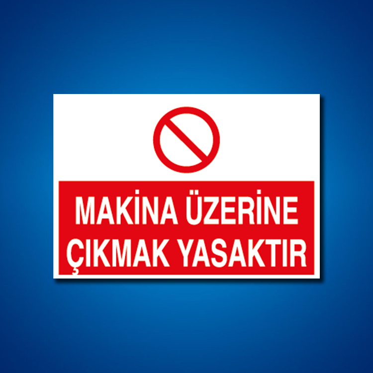 Makine İş Güvenliği Etiketleri