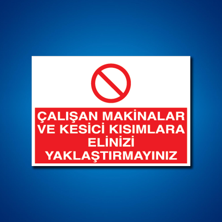 Makine İş Güvenliği Etiketleri