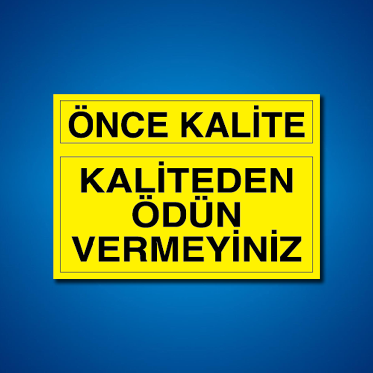 Kalite İş Güvenliği Etiketleri