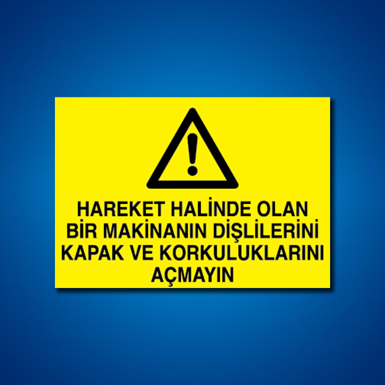 Makine İş Güvenliği Etiketleri