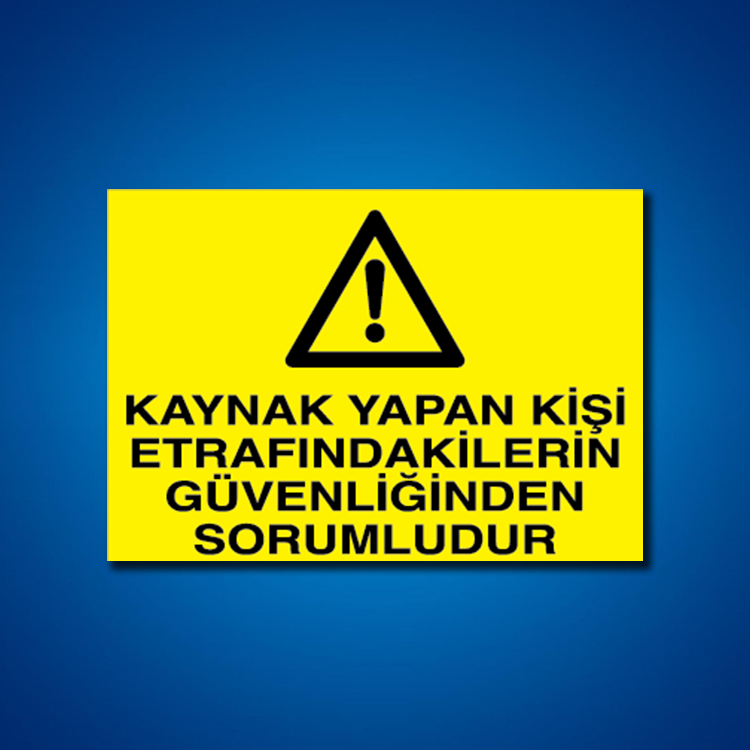 Kaynak İş Güvenliği Etiketleri