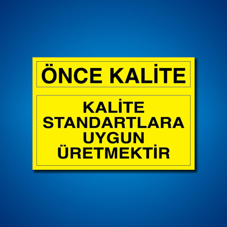 Kalite İş Güvenliği Etiketleri
