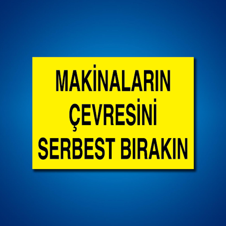 Makine İş Güvenliği Etiketleri