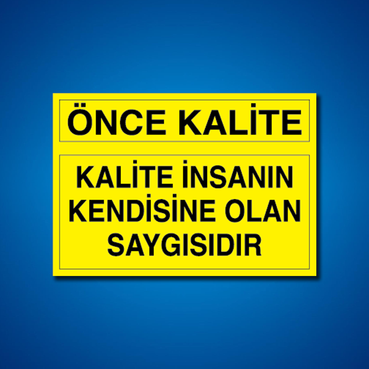 Kalite İş Güvenliği Etiketleri