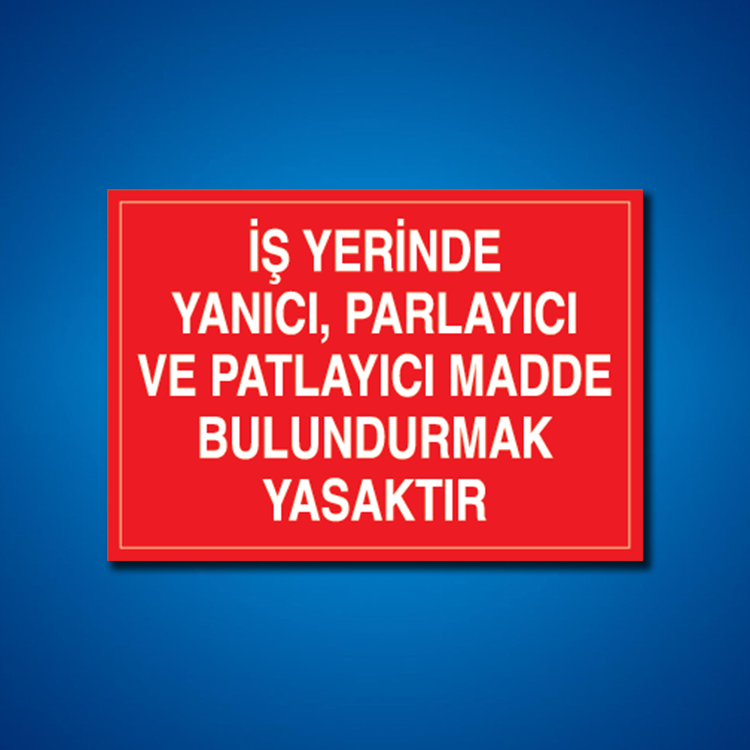 Yanıcı-parlayıcı İş Güveniği Etiketleri