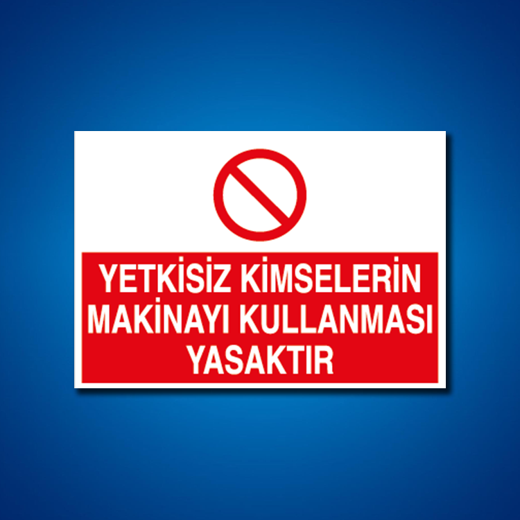 Makine İş Güvenliği Etiketleri