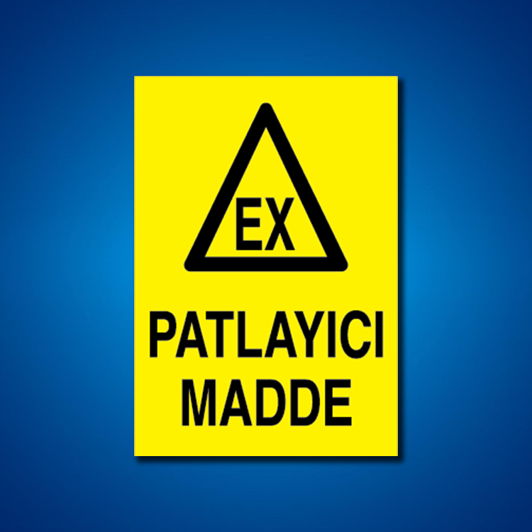 Patlayıcı Maddeler İş Güvenliği Etiketleri