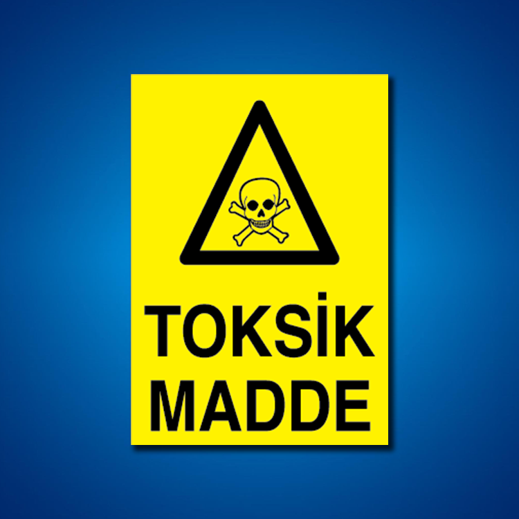 Zehirli Maddeler İş Güvenliği Etiketleri