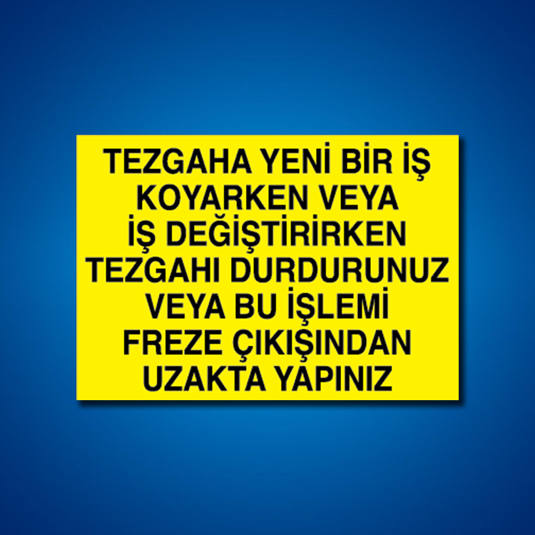 Torna-Planya-Freze-Cnc İş Güvenliği Etiketleri