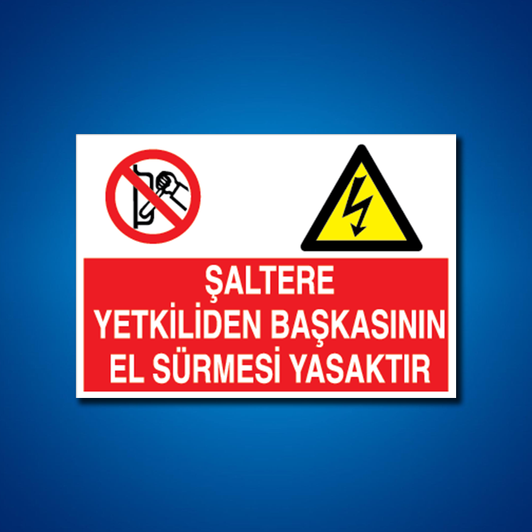 Şalter İş Güvenliği Etiketleri
