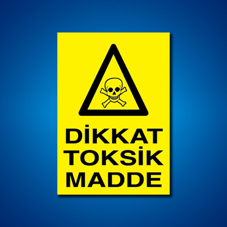 Zehirli Maddeler İş Güvenliği Etiketleri