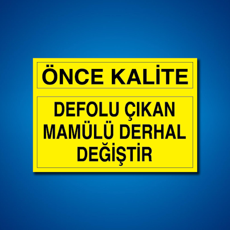 Kalite İş Güvenliği Etiketleri