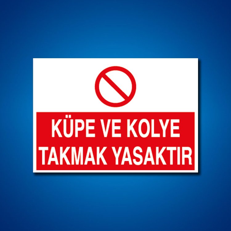 Yasaklama İş Güvenliği Etiketleri