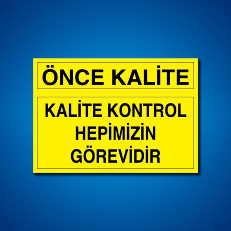 Kalite İş Güvenliği Etiketleri