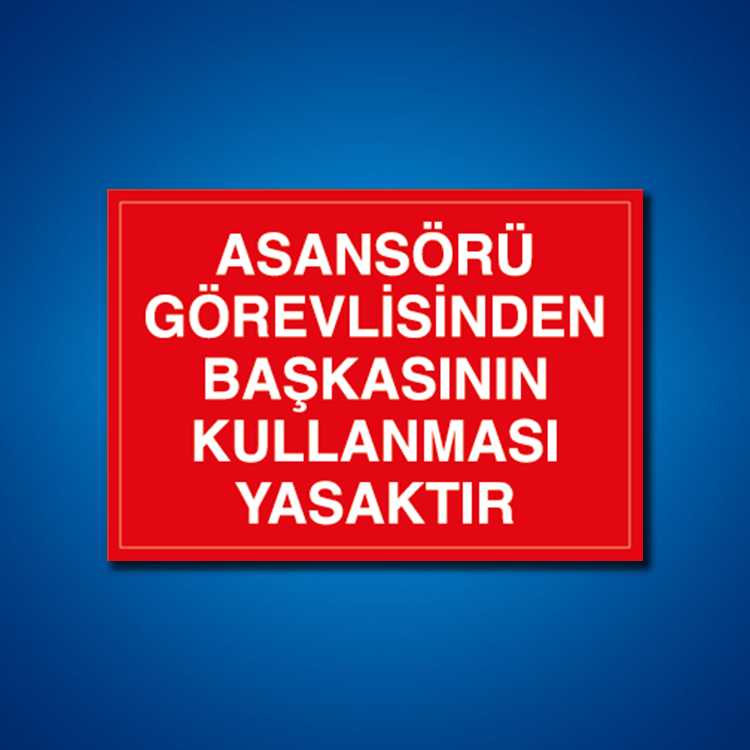 Asansör İş Güvenliği Etiketleri
