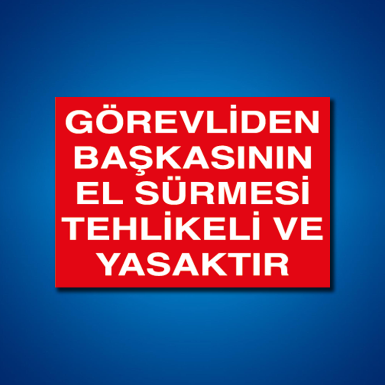 Makine İş Güvenliği Etiketleri