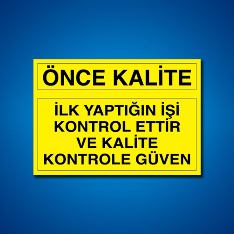 Kalite İş Güvenliği Etiketleri