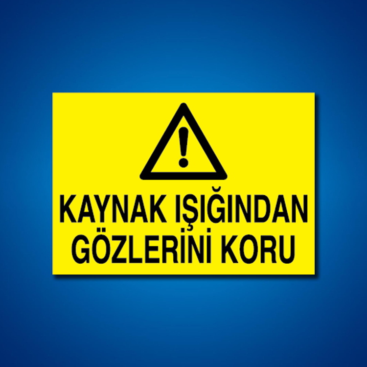 Kaynak İş Güvenliği Etiketleri