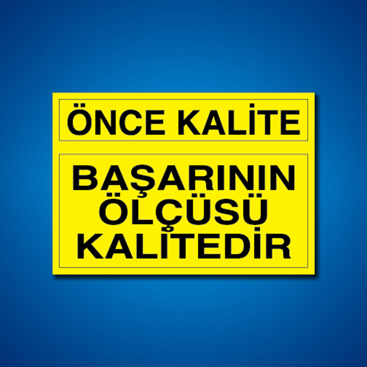 Kalite İş Güvenliği Etiketleri