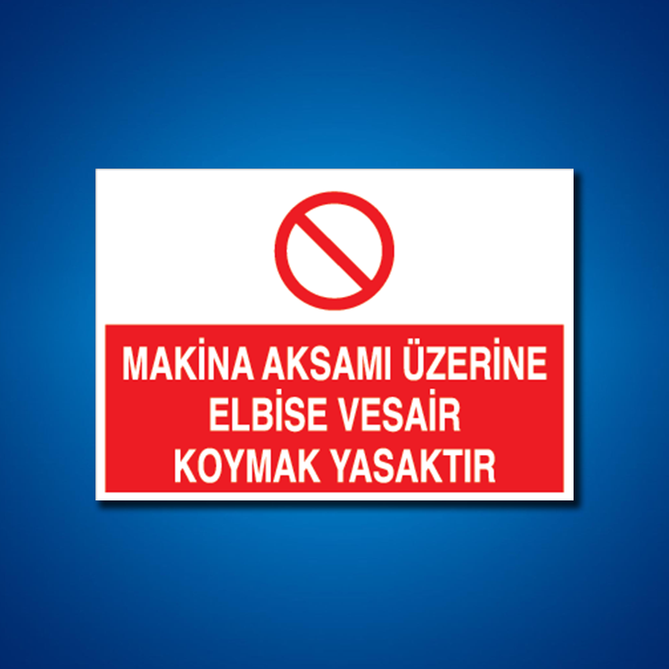 Makine İş Güvenliği Etiketleri
