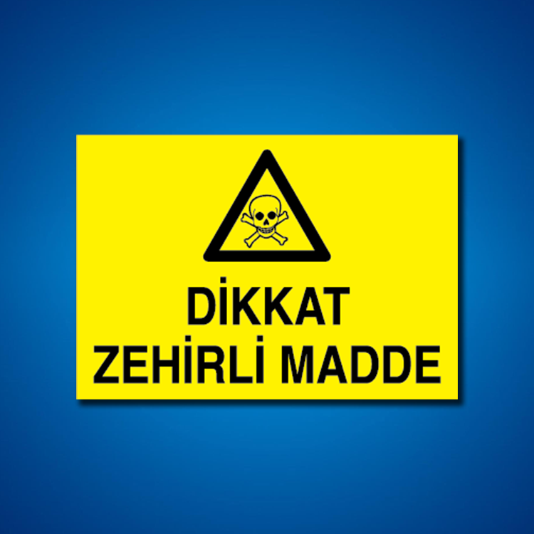 Zehirli Maddeler İş Güvenliği Etiketleri