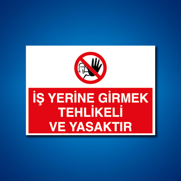 Giriş-Çıkış İş Güvenliği Etiketleri