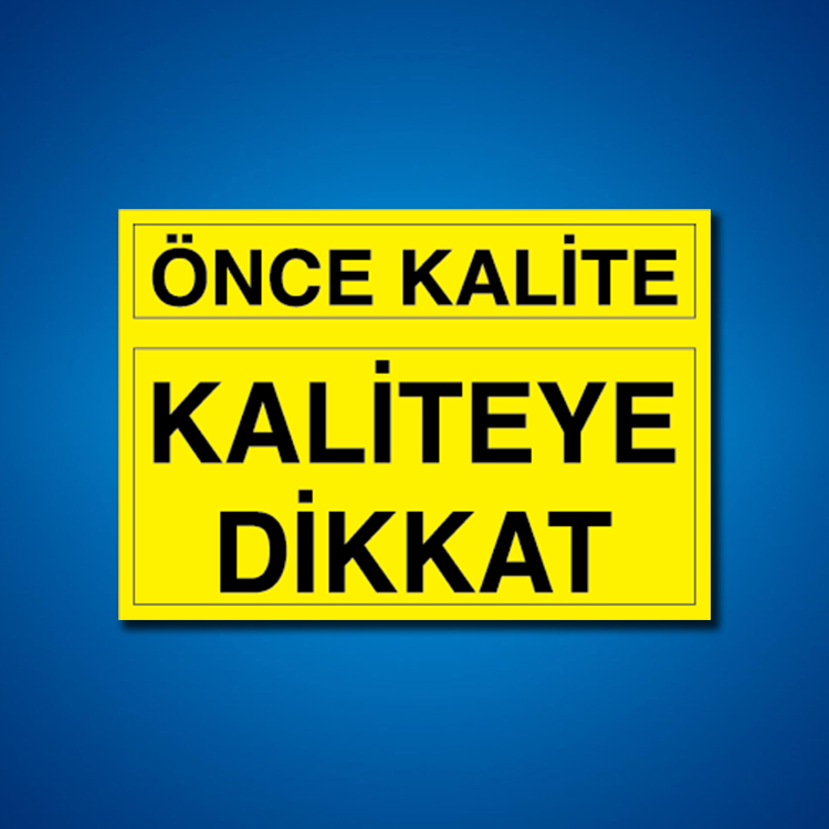 Kalite İş Güvenliği Etiketleri