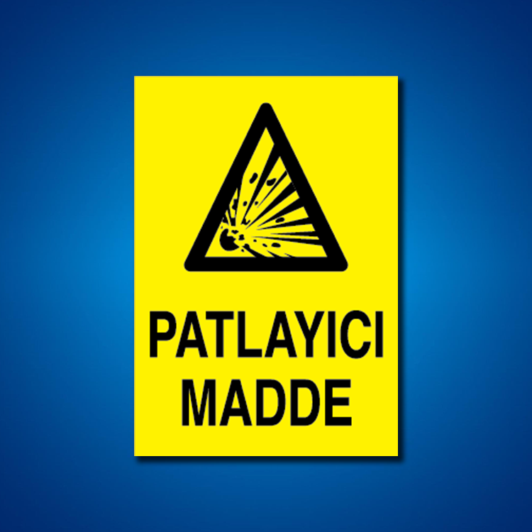Patlayıcı Maddeler İş Güvenliği Etiketleri