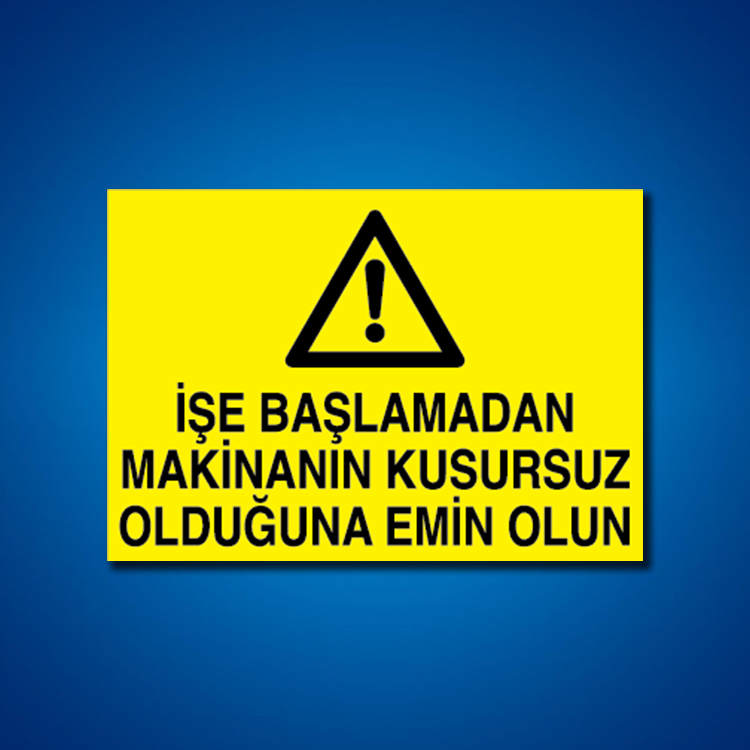 Makine İş Güvenliği Etiketleri