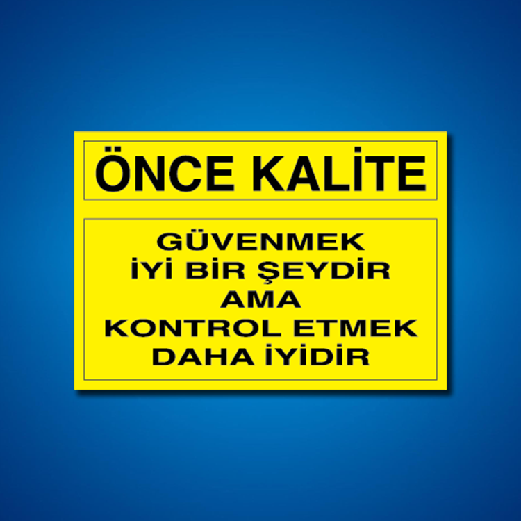 Kalite İş Güvenliği Etiketleri