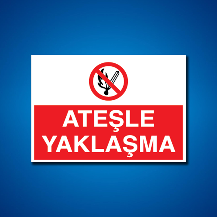 Ateş Ve Alev Uyarı İşaretleri