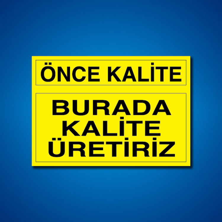 Kalite İş Güvenliği Etiketleri