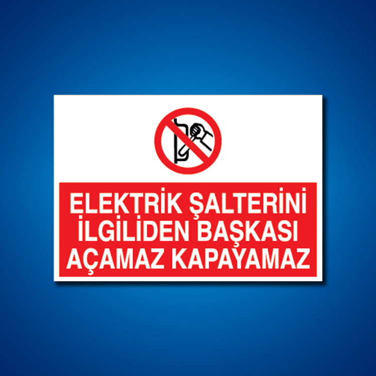 Şalter İş Güvenliği Etiketleri